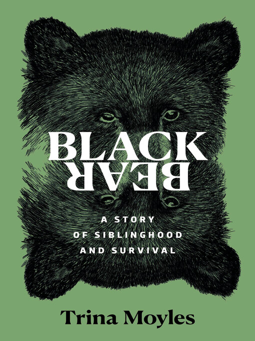 Title details for Black Bear by Trina Moyles - Wait list